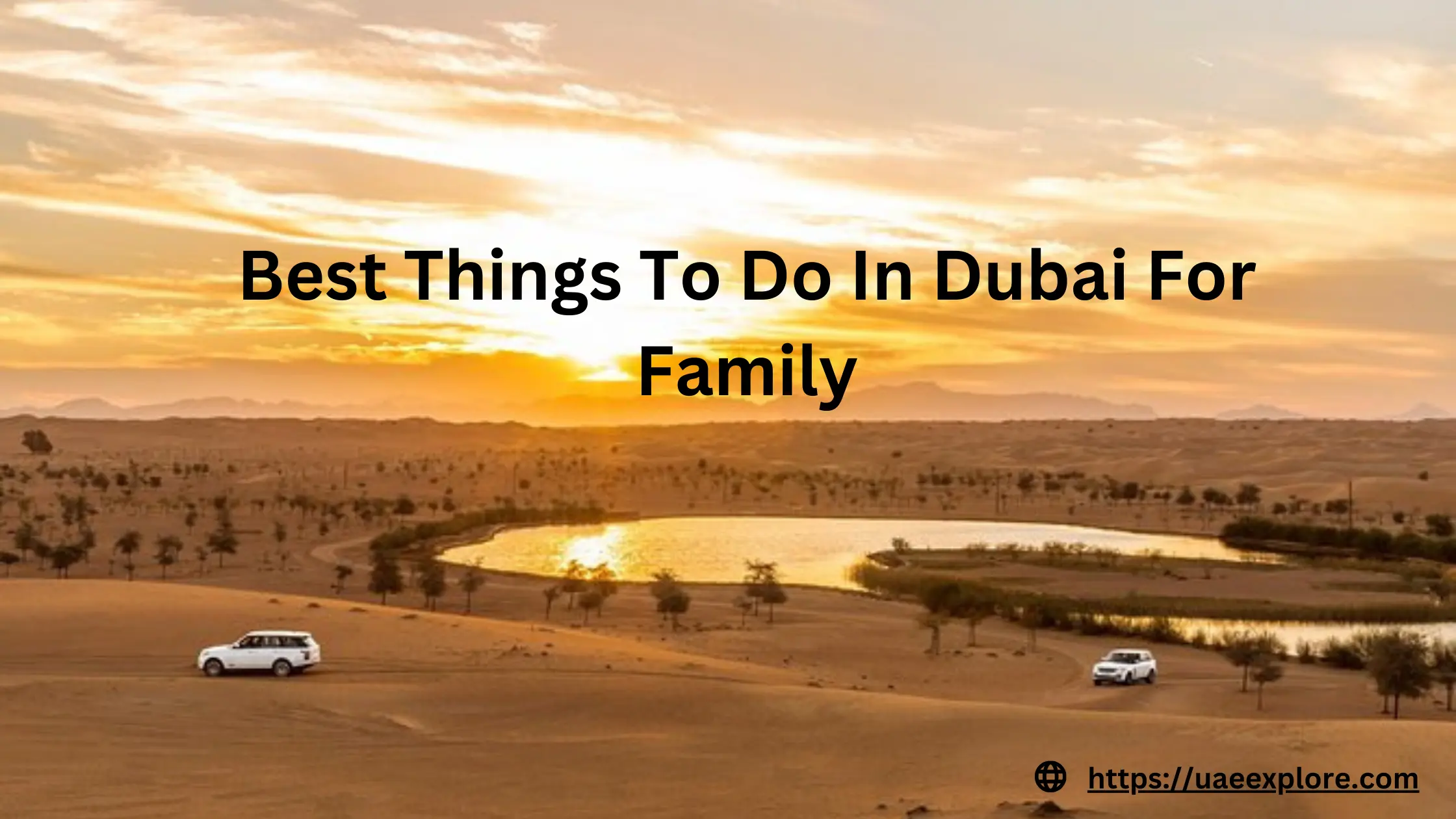 Family Fun In Dubai